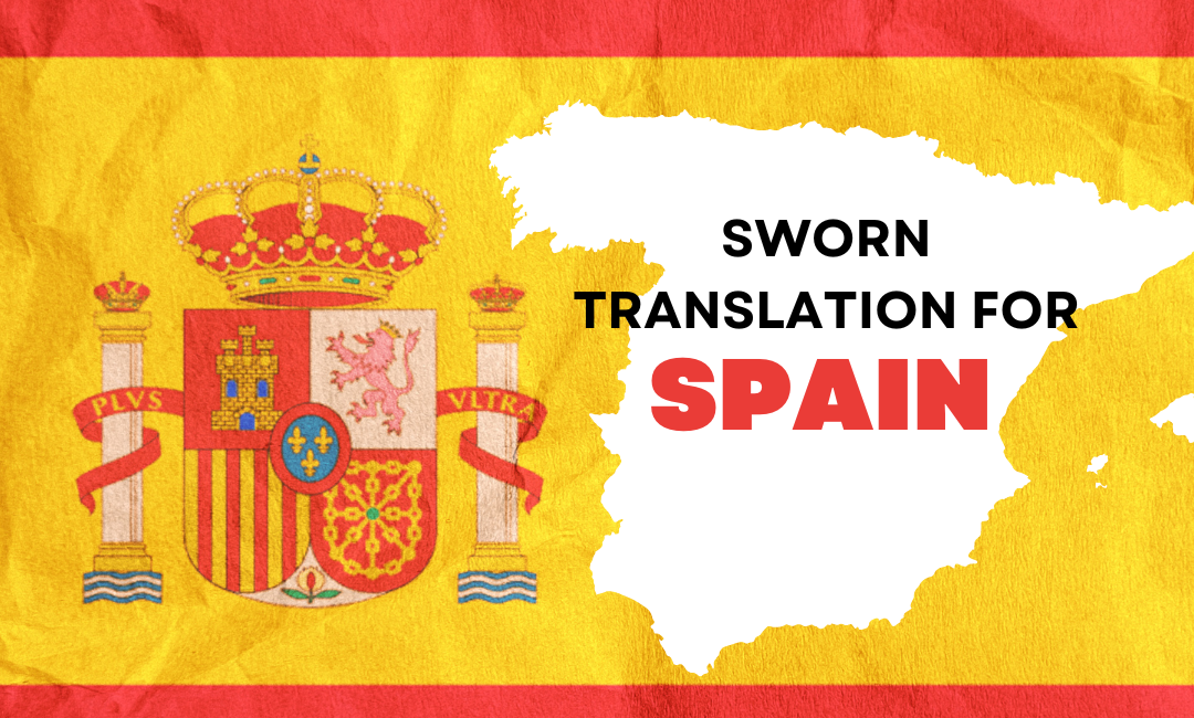 Sworn Translation vs US Based Notarized, Certified Translation for Spain